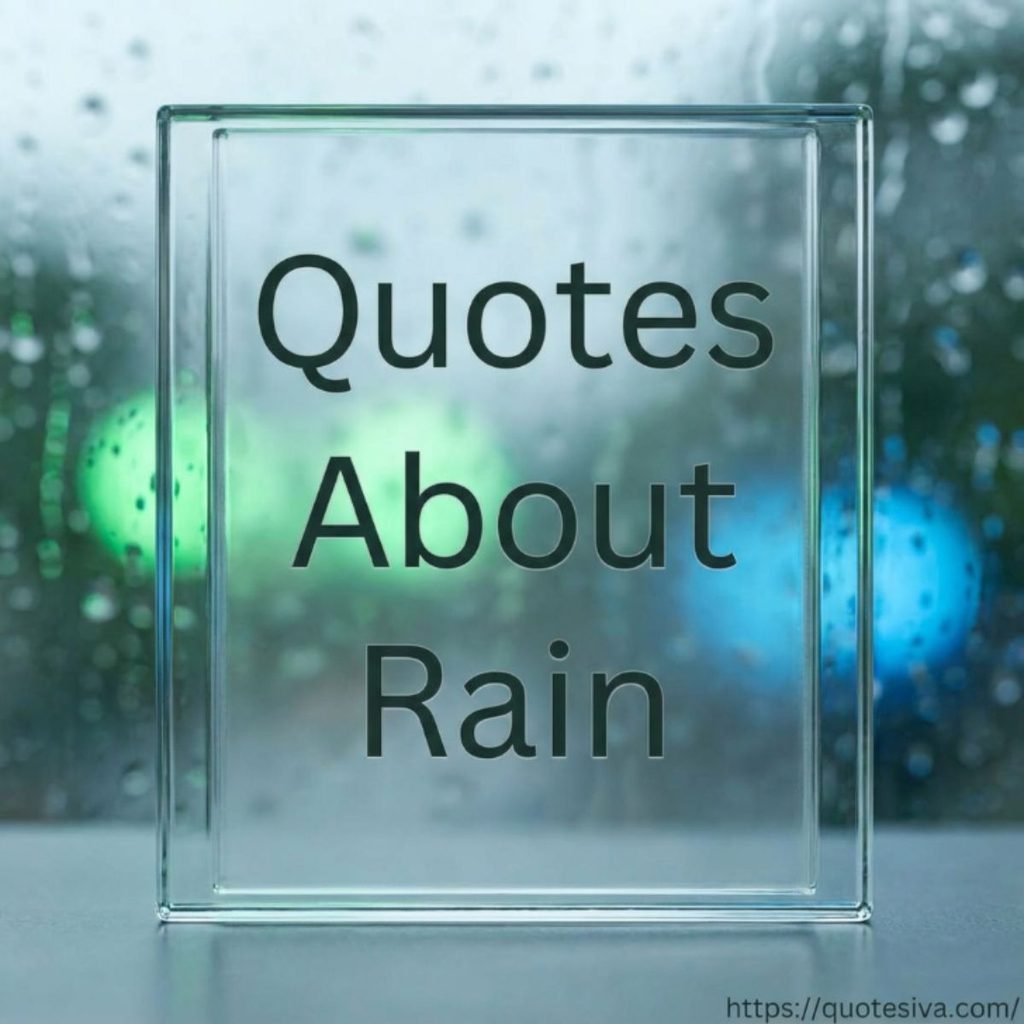 Quotes About Rain