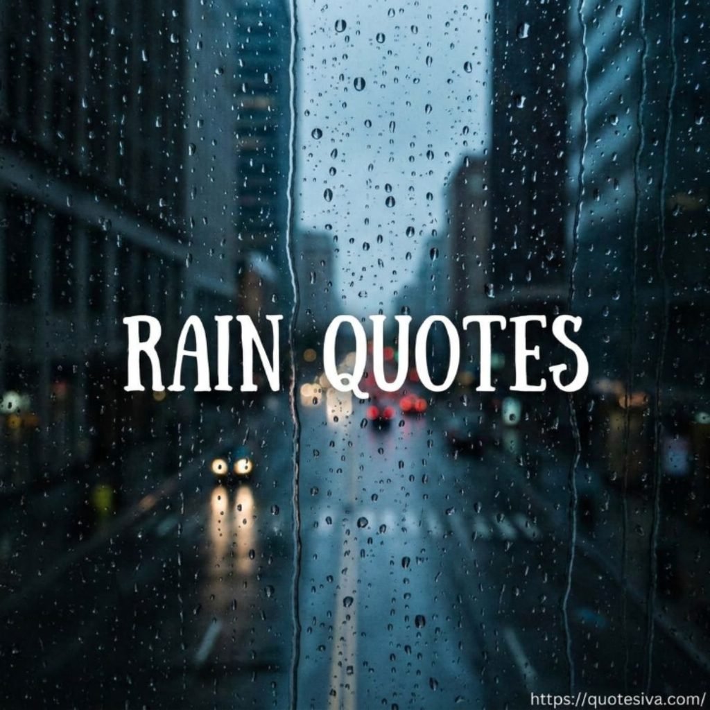 Rain Quotes